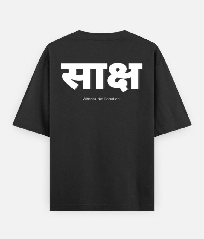 साक्ष Oversized Heavyweight T-Shirt | Witness. Not Reaction. | 240 GSM Cotton